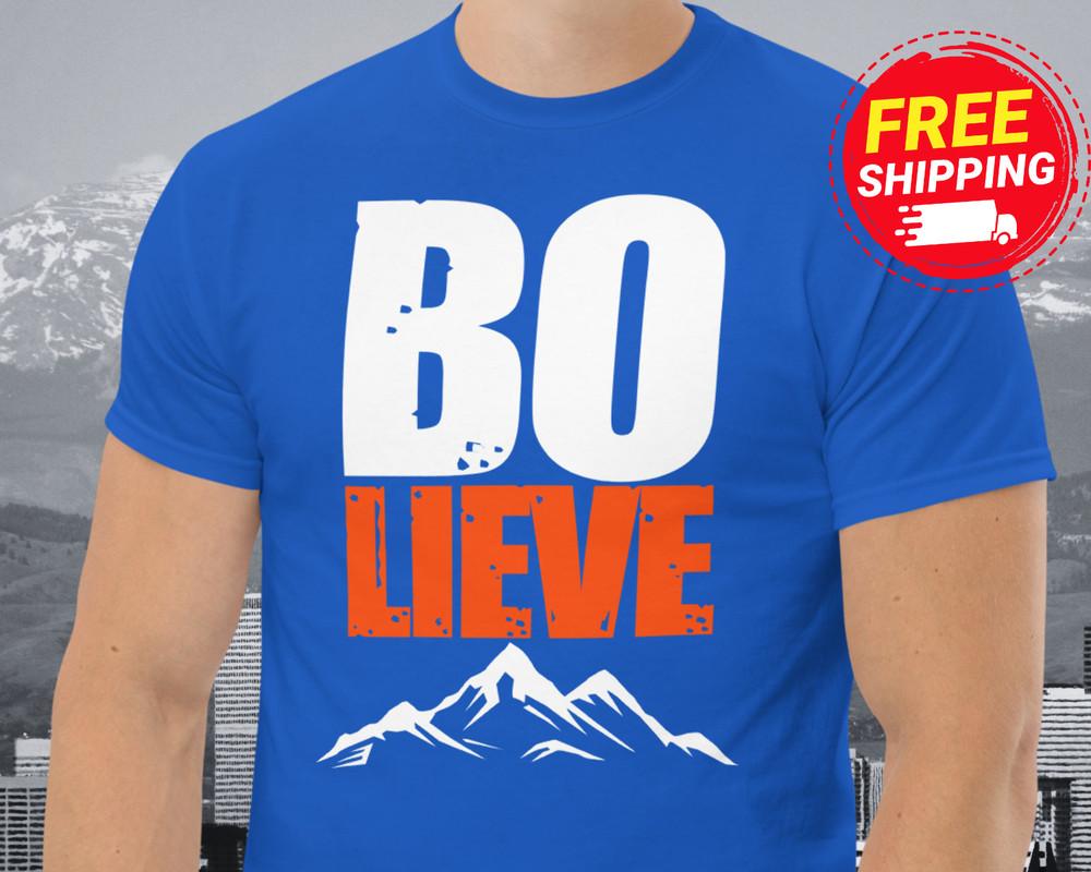 NEW Bo BOLIEVE Shirt For Broncos Fan Denver Football Bo Shirt Unisex Unisex T-Shirt L
NEW Bo BOLIEVE Shirt For Broncos Fan Denver Football Bo Shirt Unisex Unisex T-Shirt L