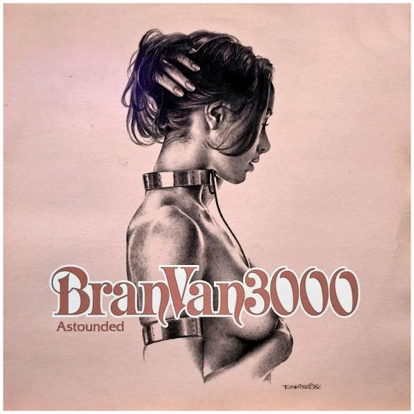12inch Record BRAN VAN 3000, CURTIS MAYFIELD - Astounded SPRO50828 Virgin, Grand R 1994 US Rap & Hip-Hop/R&B Used
12inch Record BRAN VAN 3000, CURTIS MAYFIELD - Astounded SPRO50828 Virgin, Grand R 1994 US Rap & Hip-Hop/R&B Used