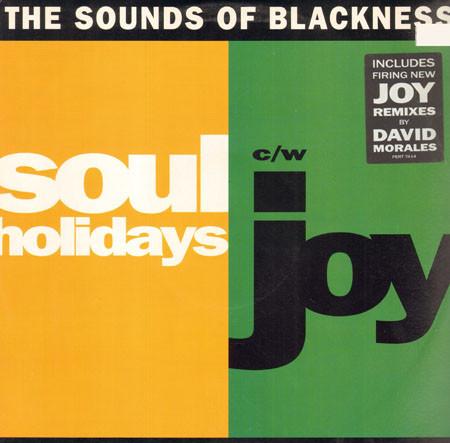 12inch Record SOUNDS OF BLACKNESS - Soul Holidays / Joy PERT7414 Perspective Rec 1992 UK Dance & Electronica Used
12inch Record SOUNDS OF BLACKNESS - Soul Holidays / Joy PERT7414 Perspective Rec 1992 UK Dance & Electronica Used