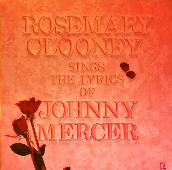 LP Record ROSEMARY CLOONEY JOHNNY MERCER Rosemary Clooney Sings The Lyrics O CJ333 Concord Jazz 1987 Germany Jazz Used
LP Record ROSEMARY CLOONEY JOHNNY MERCER Rosemary Clooney Sings The Lyrics O CJ333 Concord Jazz 1987 Germany Jazz Used