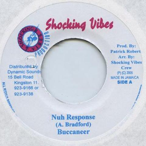 7inch Record BUCCANEER - Nuh Response none Shocking Vibes 1994 Jamaica Reggae, Ska & Dub
7inch Record BUCCANEER - Nuh Response none Shocking Vibes 1994 Jamaica Reggae, Ska & Dub