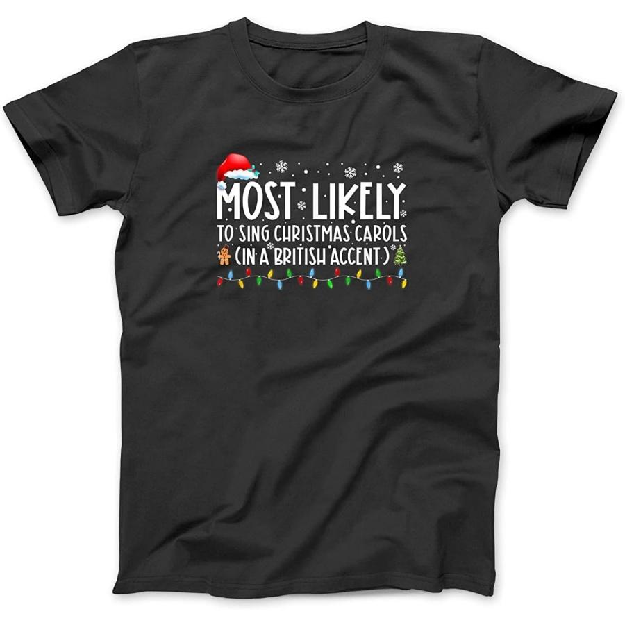 Most Likely to Sing Christmas Carols in A British Accent T-Shirt THA Sweatshirt Hoodie Tank Top Mens Womens Black XXXXXL різнокольоровий
Most Likely to Sing Christmas Carols in A British Accent T-Shirt THA Sweatshirt Hoodie Tank Top Mens Womens Black XXXXXL різнокольоровий