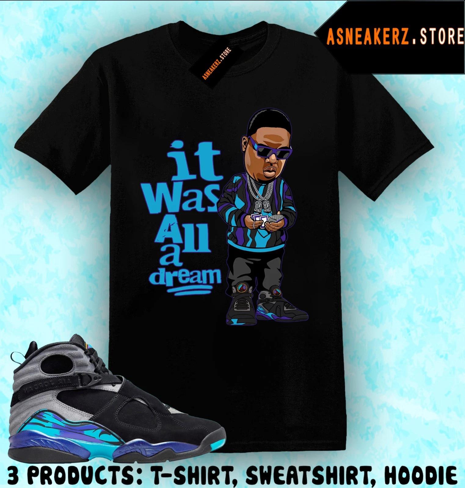 Tee Shirt Matching AJ 8 Aqua 2025 To Match Sneaker Sneakerhead Biggie T shirt 4XL
Tee Shirt Matching AJ 8 Aqua 2025 To Match Sneaker Sneakerhead Biggie T shirt 4XL