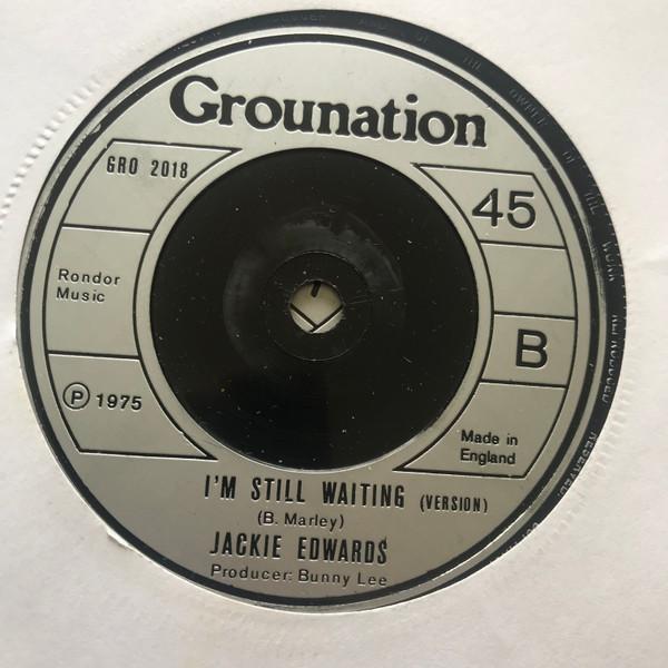 7inch Record JACKIE EDWARDS - I m Still Waiting GRO2018 Grounation 1975 UK Reggae, Ska & Dub Used
7inch Record JACKIE EDWARDS - I m Still Waiting GRO2018 Grounation 1975 UK Reggae, Ska & Dub Used