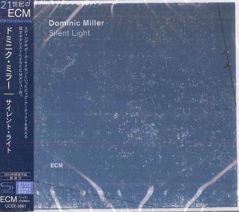 CD DOMINIC MILLER Silent Light SHMCD UCCE3061 ECM 2022 Japan Obi Jazz
CD DOMINIC MILLER Silent Light SHMCD UCCE3061 ECM 2022 Japan Obi Jazz