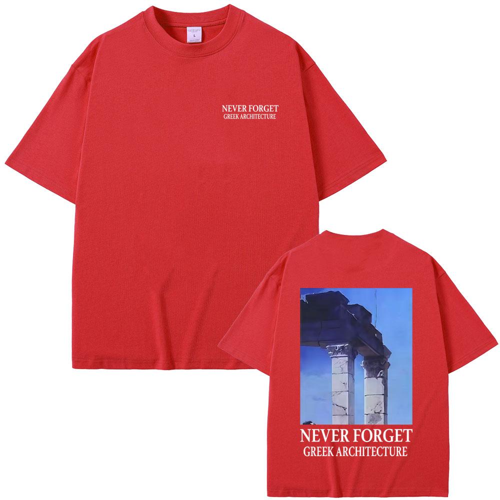 NEVER FORGET GREEK ARCHITECTURE Tshirt Men Women Fashion Vintage Short Sleeve T Shirt Male Casual Oversized Tshirts Streetwear S
NEVER FORGET GREEK ARCHITECTURE Tshirt Men Women Fashion Vintage Short Sleeve T Shirt Male Casual Oversized Tshirts Streetwear S