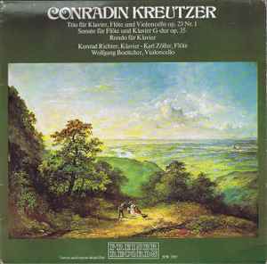 LP Record KONRADIN KREUTZER KONRAD RICHTER Trio Fr Klavier Flte Und Violonc SPR3285 PREISER Australia Classical Used
LP Record KONRADIN KREUTZER KONRAD RICHTER Trio Fr Klavier Flte Und Violonc SPR3285 PREISER Australia Classical Used