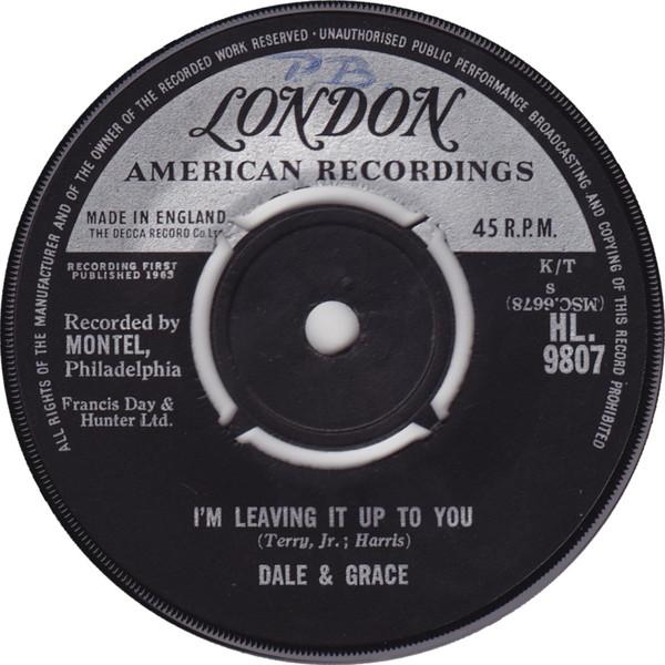 7inch Record DALE & GRACE - I m Leaving It Up To You / That s W HL9807 London Records, 1963 UK Rock Used
7inch Record DALE & GRACE - I m Leaving It Up To You / That s W HL9807 London Records, 1963 UK Rock Used