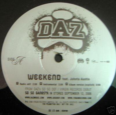 12inch Record DAZ DILLINGER - Weekend 0946379155615 Virgin Records 2006 US Rap & Hip-Hop/R&B Used
12inch Record DAZ DILLINGER - Weekend 0946379155615 Virgin Records 2006 US Rap & Hip-Hop/R&B Used