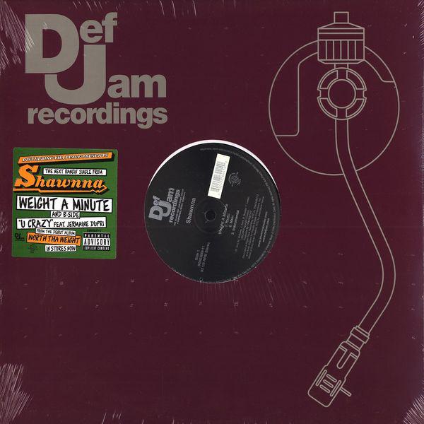 12inch Record SHAWNNA - Weight A Minute / U Crazy B000368911 Disturbing Tha 2004 US Rap & Hip-Hop/R&B Used
12inch Record SHAWNNA - Weight A Minute / U Crazy B000368911 Disturbing Tha 2004 US Rap & Hip-Hop/R&B Used