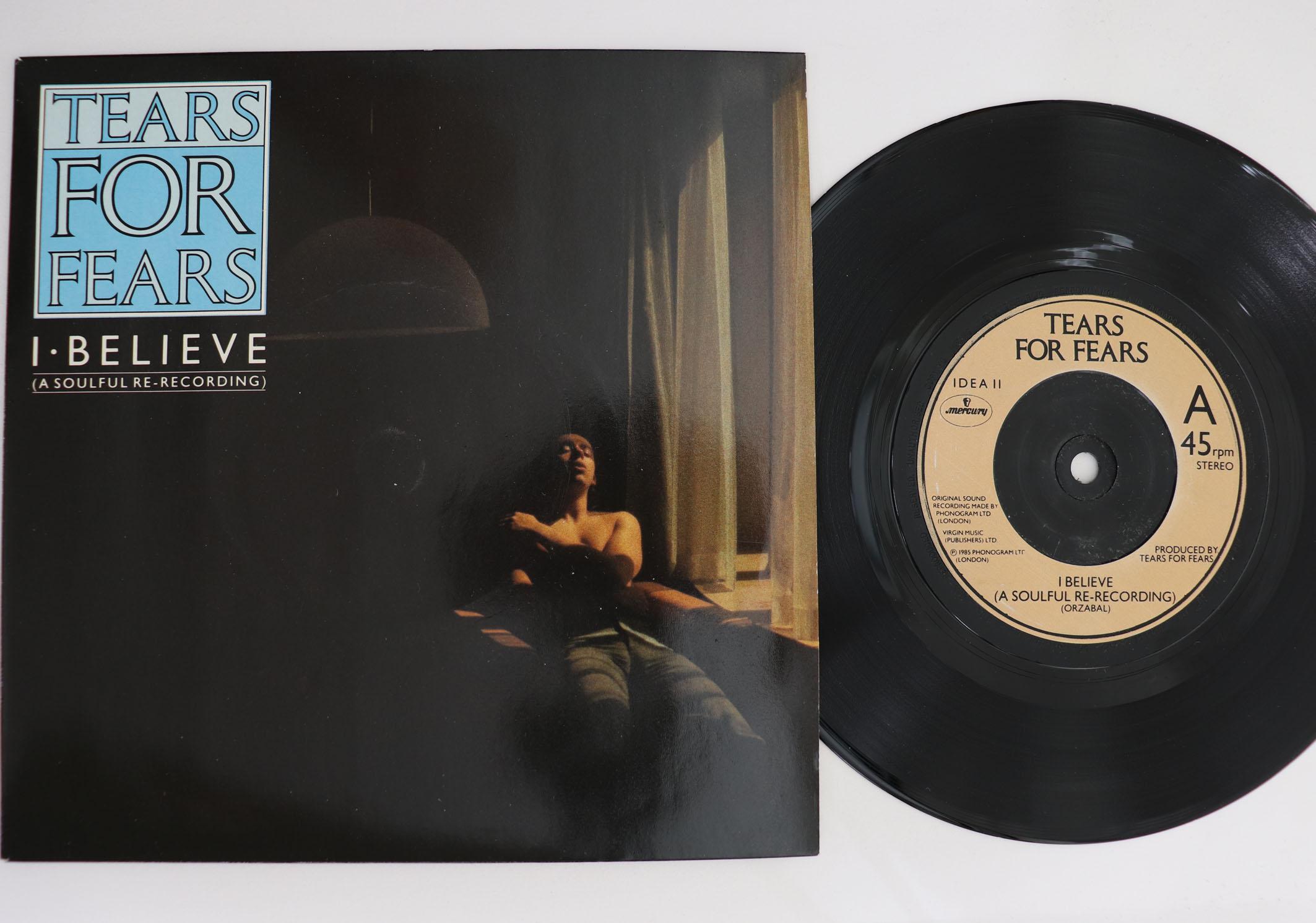 7inch Record TEARS FOR FEARS - I Believe (A Soulful Re-Recording) IDEA11 Mercury 1985 UK Rock Used
7inch Record TEARS FOR FEARS - I Believe (A Soulful Re-Recording) IDEA11 Mercury 1985 UK Rock Used