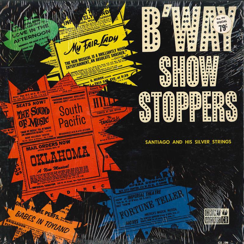 LP Record SANTIAGO & HIS SILVER STRINGS - Broadway Show Stoppers CX189 CORONET US Soundtracks & Musicals Used
LP Record SANTIAGO & HIS SILVER STRINGS - Broadway Show Stoppers CX189 CORONET US Soundtracks & Musicals Used
