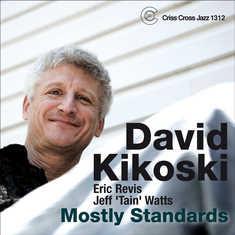 CD DAVID KIKOSKI, ERIC REVIS; JEFF ’TA - MOSTLY STANDARDS CRISS1312CD Criss Cross Jaz 2009 Netherland Jazz Used
CD DAVID KIKOSKI, ERIC REVIS; JEFF ’TA - MOSTLY STANDARDS CRISS1312CD Criss Cross Jaz 2009 Netherland Jazz Used