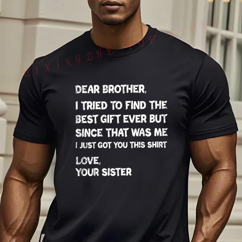 MenS Casual Dear Brother Graphic TShirt Oneck Short Sleeve Casual Top 4XL
MenS Casual Dear Brother Graphic TShirt Oneck Short Sleeve Casual Top 4XL