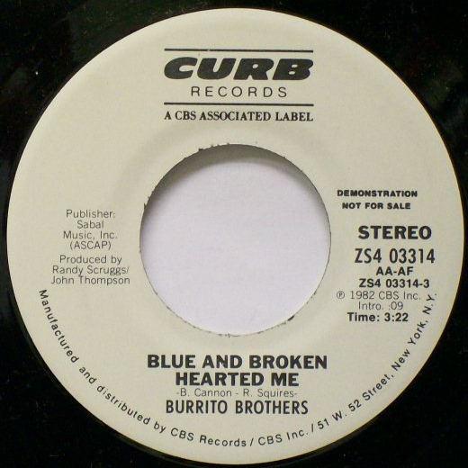 7inch Record BURRITO BROTHERS - Blue And Broken Hearted Me / Our Ro ZS403314PROMO Curb Records 1982 US Rock Used
7inch Record BURRITO BROTHERS - Blue And Broken Hearted Me / Our Ro ZS403314PROMO Curb Records 1982 US Rock Used
