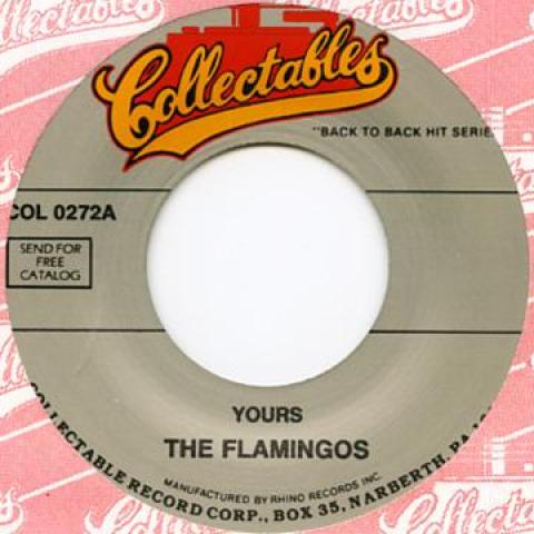 7inch Record FLAMINGOS - Yours / You Me & The Sea COL0272 Collectables 1959 US Soul/Funk
7inch Record FLAMINGOS - Yours / You Me & The Sea COL0272 Collectables 1959 US Soul/Funk