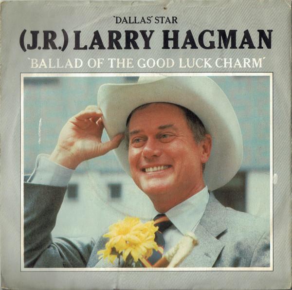 7inch Record LARRY HAGMAN Ballad Of The Good Luck Charm SEPC9336 Epic 1980 UK Pop Used
7inch Record LARRY HAGMAN Ballad Of The Good Luck Charm SEPC9336 Epic 1980 UK Pop Used