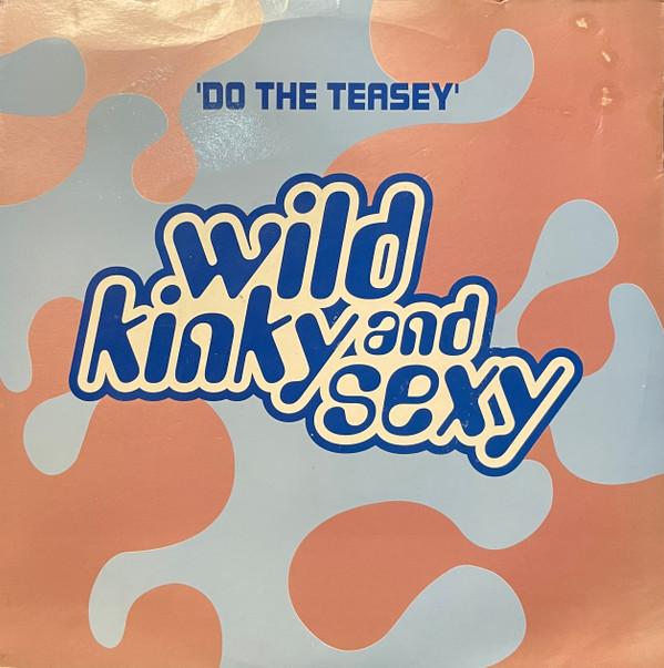 7-дюймовая пластинка WILD KINKY SEXY Do The Teasey TESS1 Tighten Up Reco 1993 UK Dance Electronica Б/у
7-дюймовая пластинка WILD KINKY SEXY Do The Teasey TESS1 Tighten Up Reco 1993 UK Dance Electronica Б/у