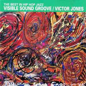 CD VICTOR JONES - Visible Sound Groove NFJ002 New Frontier Re 1995 Japan ObiRap & Hip-Hop/R&B Used
CD VICTOR JONES - Visible Sound Groove NFJ002 New Frontier Re 1995 Japan ObiRap & Hip-Hop/R&B Used