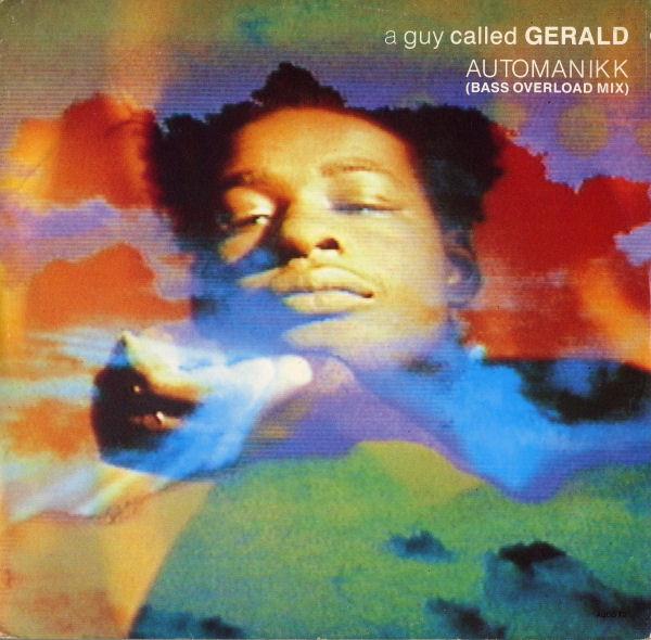 12inch Record A GUY CALLED GERALD - Automanikk (Bass Overload Mix) AGCGT2 Subscape 1990 UK Dance & Electronica Used
12inch Record A GUY CALLED GERALD - Automanikk (Bass Overload Mix) AGCGT2 Subscape 1990 UK Dance & Electronica Used