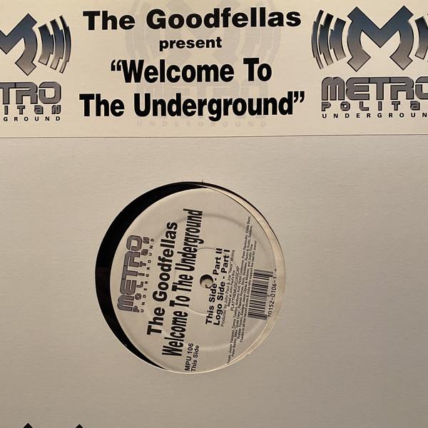 12inch Record GOODFELLAS - Welcome To The Underground MPU106 Metropolitan Un 1999 US Dance & Electronica Used
12inch Record GOODFELLAS - Welcome To The Underground MPU106 Metropolitan Un 1999 US Dance & Electronica Used