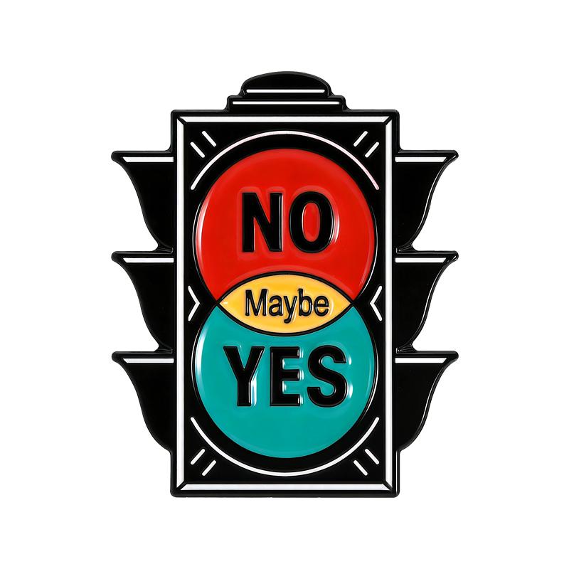 Traffic Light Enamel Pins No Maybe Yes Brooch You Need to Stop Stopping You Badges Motivational Jewelry Gift for Friends
Traffic Light Enamel Pins No Maybe Yes Brooch You Need to Stop Stopping You Badges Motivational Jewelry Gift for Friends