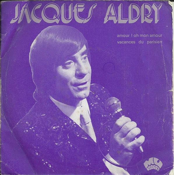 7inch Record JACQUES ALDRY Amour Oh Mon Amour Vacances Du MV151977 MV Record France Pop Used
7inch Record JACQUES ALDRY Amour Oh Mon Amour Vacances Du MV151977 MV Record France Pop Used