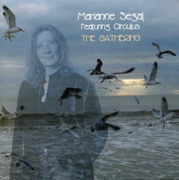CD MARIANNE SEGAL, CIRCULUS - The Gathering SBCD001 Snow Beach Reco 2007 UK Rock Used
CD MARIANNE SEGAL, CIRCULUS - The Gathering SBCD001 Snow Beach Reco 2007 UK Rock Used
