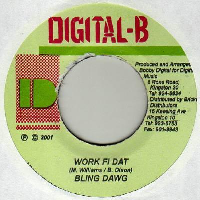 7inch Record BLING DAWG - Work Fi Dat NONE Digital-B 2001 Jamaica Reggae, Ska & Dub Used
7inch Record BLING DAWG - Work Fi Dat NONE Digital-B 2001 Jamaica Reggae, Ska & Dub Used
