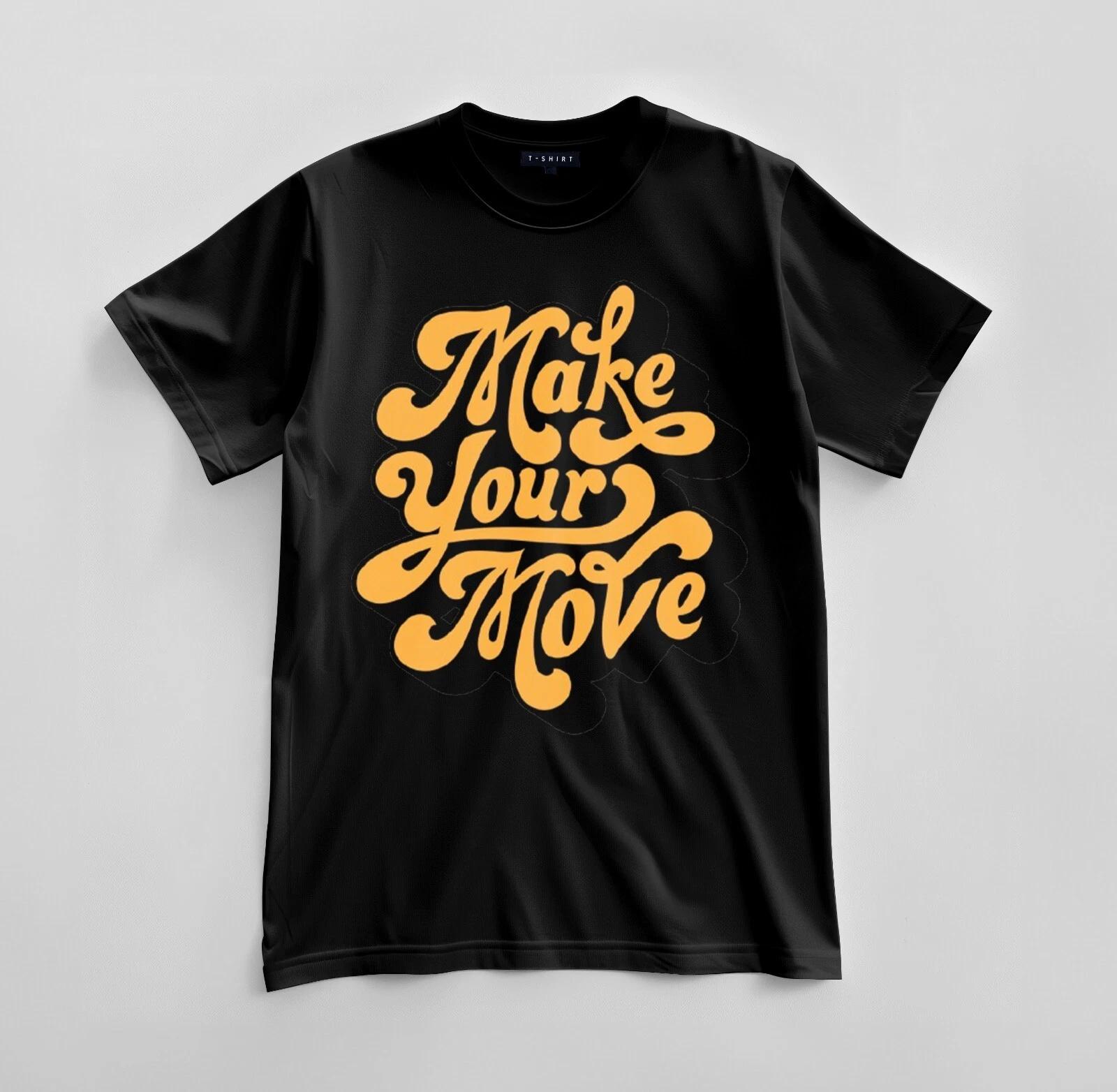 Custom Make Your Move Graphic T-shirt Design Unisex Jersey Short Sleeve Tee 3XL
Custom Make Your Move Graphic T-shirt Design Unisex Jersey Short Sleeve Tee 3XL