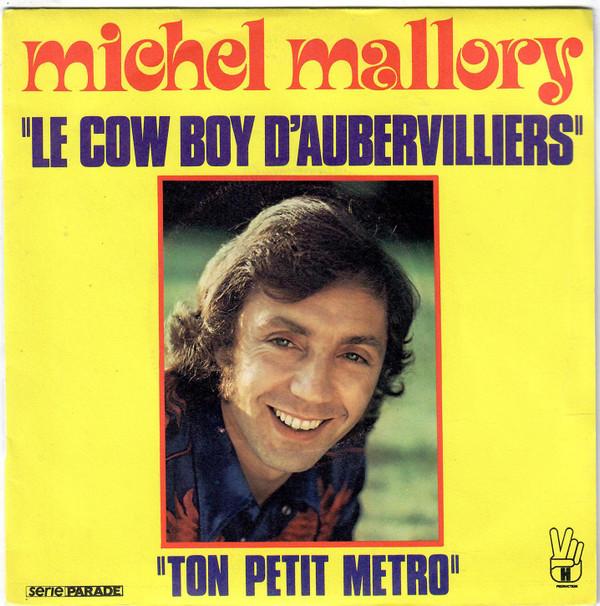 7inch Record MICHEL MALLORY Le Cow Boy DAubervilliers 6061307 H Production 1974 France Pop Used
7inch Record MICHEL MALLORY Le Cow Boy DAubervilliers 6061307 H Production 1974 France Pop Used