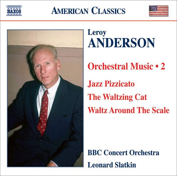 CD LEROY ANDERSON - Orchestral Music Vol.2 8559356 Naxos 2008 Germany Classical Used
CD LEROY ANDERSON - Orchestral Music Vol.2 8559356 Naxos 2008 Germany Classical Used