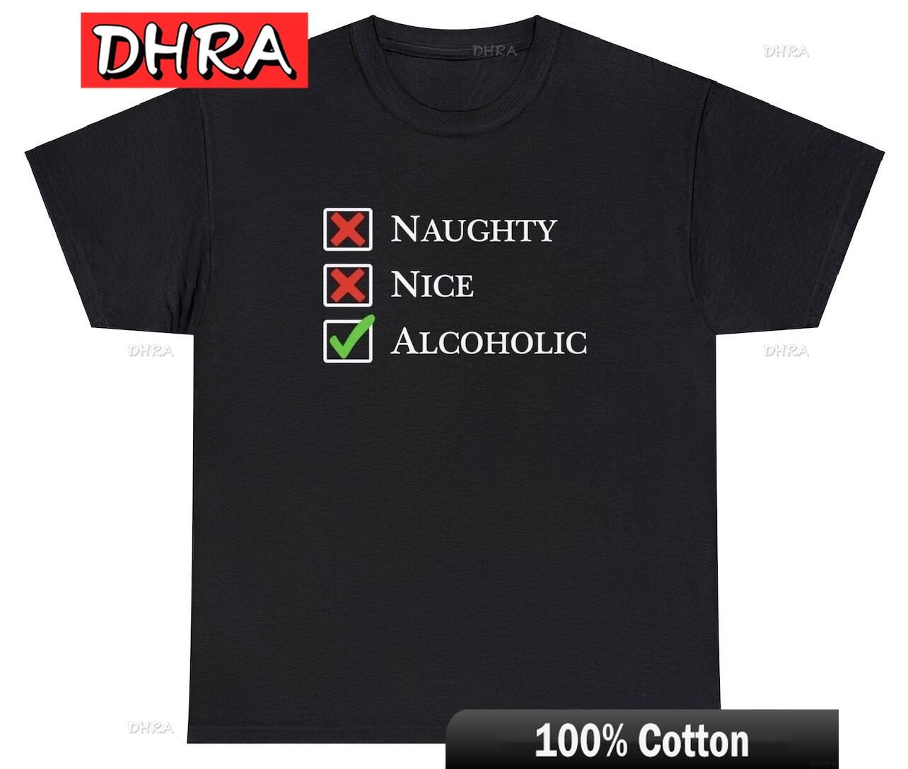 Naughty Nice Alcoholic T Shirt Funny Christmas Xmas Alcoholic Drinker Gift Tee Creative Wardrobe Essential Colorful Stylish 4XL
Naughty Nice Alcoholic T Shirt Funny Christmas Xmas Alcoholic Drinker Gift Tee Creative Wardrobe Essential Colorful Stylish 4XL