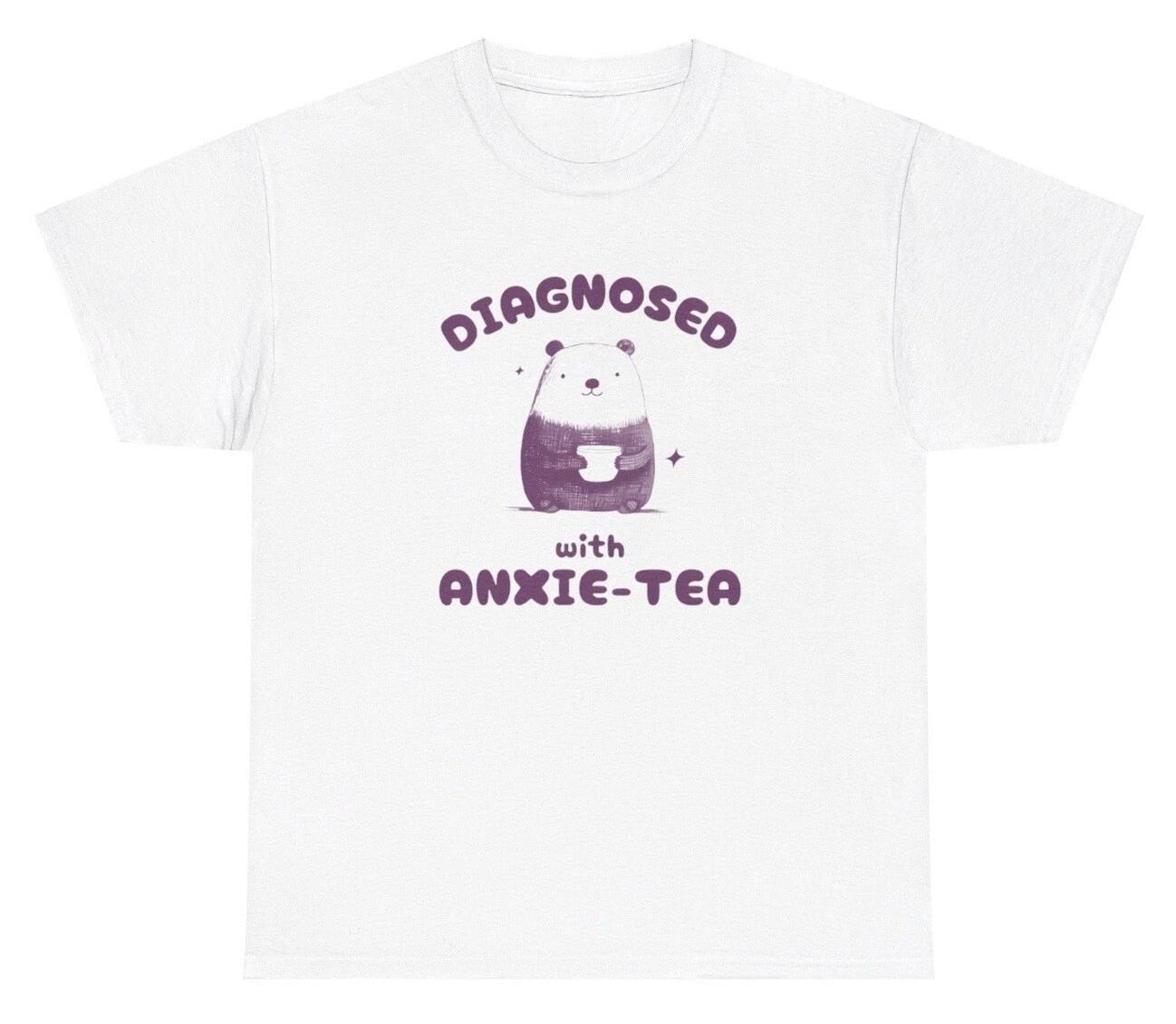 Diagnosed With Anxie-Tea TShirt Funny Sarcastic Bear Anxiety Tea Y2K Graphic Tee S
Diagnosed With Anxie-Tea TShirt Funny Sarcastic Bear Anxiety Tea Y2K Graphic Tee S
