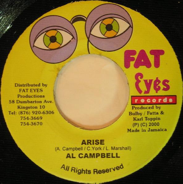 7inch Record AL CAMPBELL - Arise NONE Fat Eyes Record 2000 Jamaica Reggae, Ska & Dub Used
7inch Record AL CAMPBELL - Arise NONE Fat Eyes Record 2000 Jamaica Reggae, Ska & Dub Used