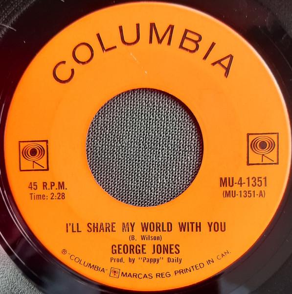 7inch Record GEORGE JONES - I ll Share My World With You / I ll MU41351 Columbia 1968 Canada Folk Used
7inch Record GEORGE JONES - I ll Share My World With You / I ll MU41351 Columbia 1968 Canada Folk Used