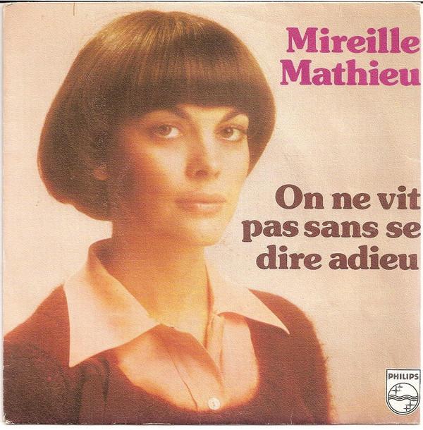 Пластинка 7 дюймов MIREILLE MATHIEU On Ne Vit Pas Sans Se Dire Adieu 6009719 Philips 1975 Франция Поп Б/у
Пластинка 7 дюймов MIREILLE MATHIEU On Ne Vit Pas Sans Se Dire Adieu 6009719 Philips 1975 Франция Поп Б/у