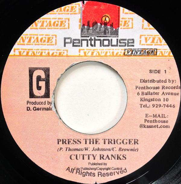 7inch Record CUTTY RANKS Press The Trigger NONE Penthouse Vinta Jamaica Reggae Ska Dub Used
7inch Record CUTTY RANKS Press The Trigger NONE Penthouse Vinta Jamaica Reggae Ska Dub Used