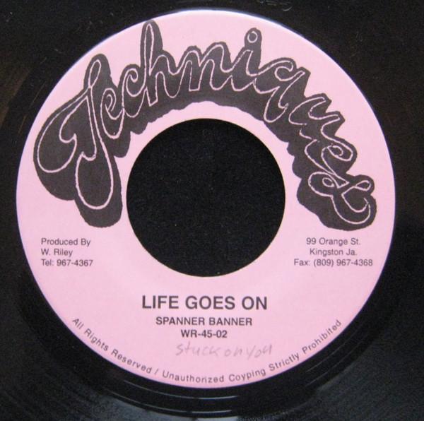 7inch Record SPANNER BANNER - Life Goes On WR4502 Techniques Jamaica Reggae, Ska & Dub Used
7inch Record SPANNER BANNER - Life Goes On WR4502 Techniques Jamaica Reggae, Ska & Dub Used