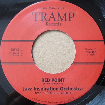 7inch Record JAZZ INSPIRATION ORCHESTRA , FREDER - Red Point / Spring Feelings JTR5031 Tramp Records 2024 Germany Jazz
7inch Record JAZZ INSPIRATION ORCHESTRA , FREDER - Red Point / Spring Feelings JTR5031 Tramp Records 2024 Germany Jazz