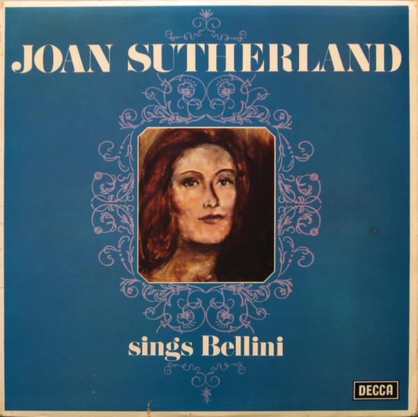 LP Record JOAN SUTHERLAND VINCENZO BELLINI Joan Sutherland Sings Bellini SXL6192 DECCA UK Classical Used
LP Record JOAN SUTHERLAND VINCENZO BELLINI Joan Sutherland Sings Bellini SXL6192 DECCA UK Classical Used