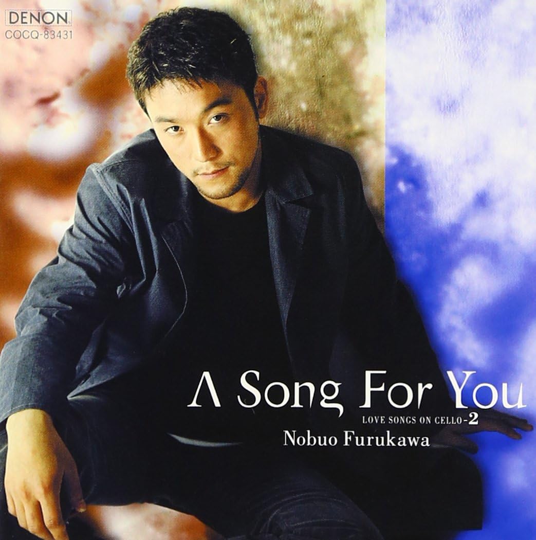 CD NOBUO FURUKAWA - Song for You-Love Songs on Cello 2 COCQ83431PROMO Japan Classical Used
CD NOBUO FURUKAWA - Song for You-Love Songs on Cello 2 COCQ83431PROMO Japan Classical Used