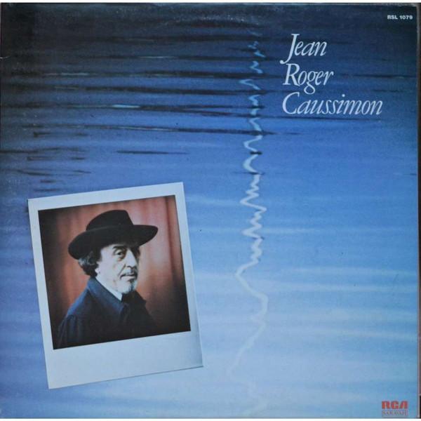 Виниловая пластинка JEANROGER CAUSSIMON JeanRoger Caussimon RSL1079 RCA 1979 Франция World Music Б/у
Виниловая пластинка JEANROGER CAUSSIMON JeanRoger Caussimon RSL1079 RCA 1979 Франция World Music Б/у