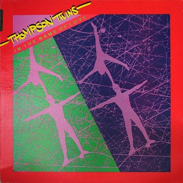 LP Record THOMPSON TWINS In The Name Of Love AL88244 Arista US Rock Used
LP Record THOMPSON TWINS In The Name Of Love AL88244 Arista US Rock Used