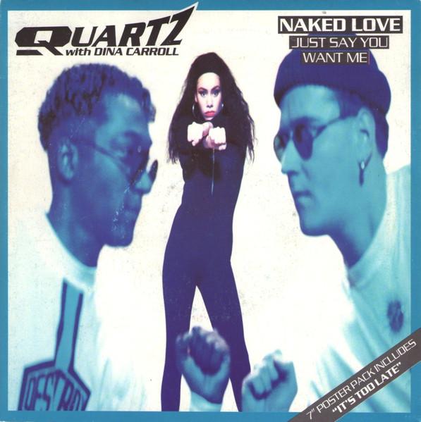7inch Record QUARTZ (2) & DINA CARROLL - Naked Love (Just Say You Want Me) ITMP4 Mercury 1991 UK & Europ Dance & Electronica Used
7inch Record QUARTZ (2) & DINA CARROLL - Naked Love (Just Say You Want Me) ITMP4 Mercury 1991 UK & Europ Dance & Electronica Used