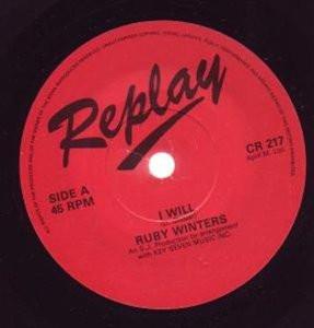 7inch Record RUBY WINTERS I Will CR217 Replay UK SoulFunk Used
7inch Record RUBY WINTERS I Will CR217 Replay UK SoulFunk Used