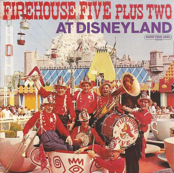CD FIREHOUSE FIVE PLUS TWO - At Disneyland GTJCD100492 Good Time Jazz 1992 US Jazz Used
CD FIREHOUSE FIVE PLUS TWO - At Disneyland GTJCD100492 Good Time Jazz 1992 US Jazz Used