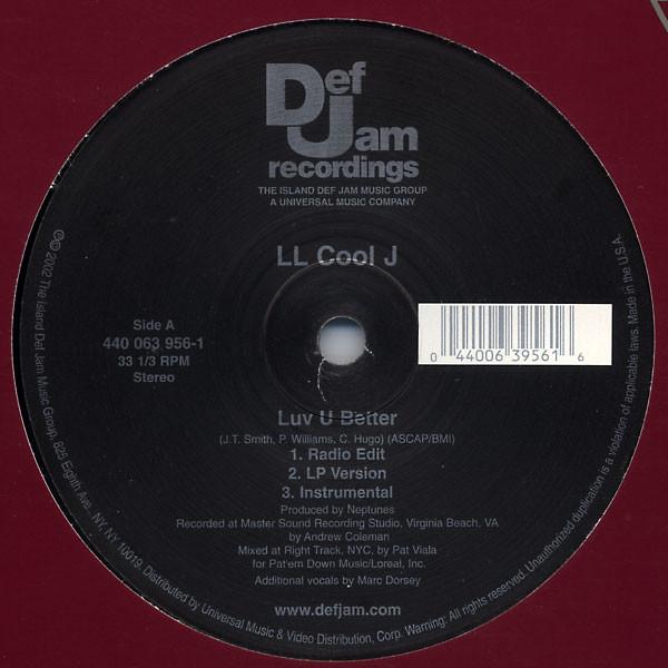 12inch Record LL COOL J - Luv U Better 4400639561 Def Jam Recordi 2002 US Rap & Hip-Hop/R&B Used
12inch Record LL COOL J - Luv U Better 4400639561 Def Jam Recordi 2002 US Rap & Hip-Hop/R&B Used