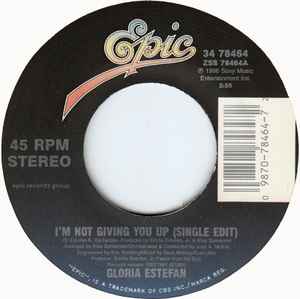 7inch Record GLORIA ESTEFAN - I m Not Giving You Up 3478464 Epic 1996 US Latin Used
7inch Record GLORIA ESTEFAN - I m Not Giving You Up 3478464 Epic 1996 US Latin Used