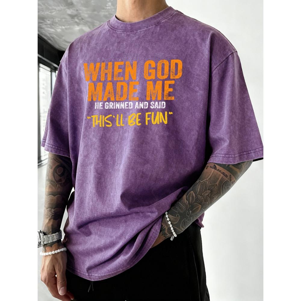 When God Asked Me to Print Washed T-shirt Men s Summer Round Neck T-shirt Street View Vacation Beach Short Sleeve S
When God Asked Me to Print Washed T-shirt Men s Summer Round Neck T-shirt Street View Vacation Beach Short Sleeve S